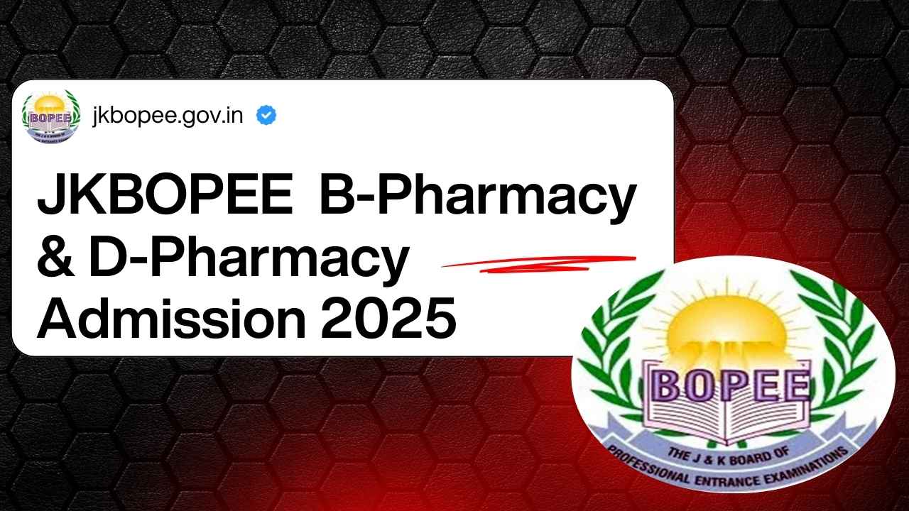 JKBOPEE B-Pharmacy D-Pharmacy Admission 2025